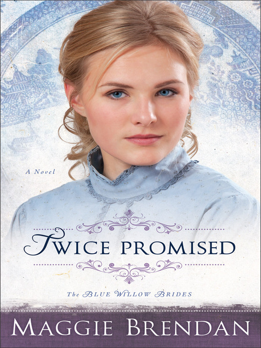 Title details for Twice Promised by Maggie Brendan - Wait list